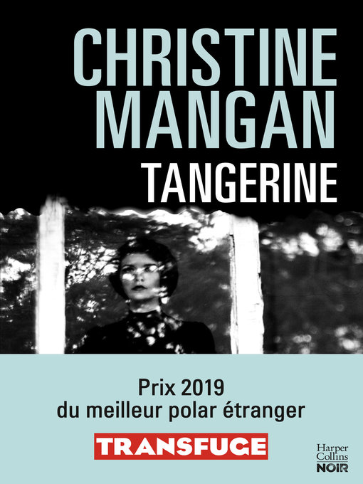 Title details for Tangerine (version française) by Christine Mangan - Available